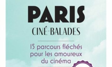 [Critique] Paris Ciné-Balades, Juliette Dubois