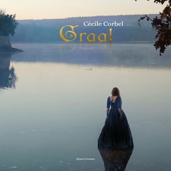 cd livre graal de cécile corbel bayard musique