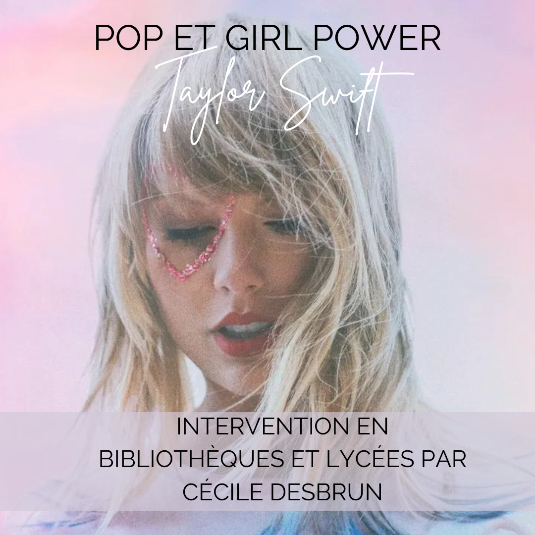 conférence taylor swift par cécile desbrun culturellement vôtre