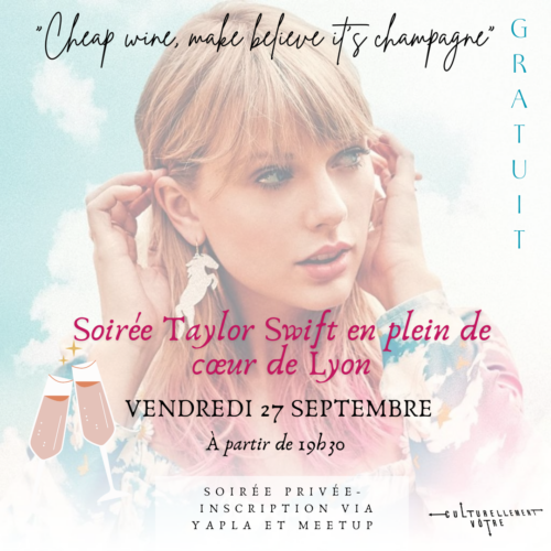 soirée taylor swift culturellement vôtre à lyon 27 septembre 2024