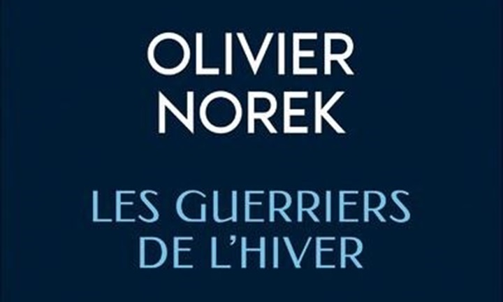 [Critique] Les Guerriers de l’hiver, Olivier Norek
  