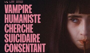 [Critique] Vampire humaniste cherche suicidaire consentant : Une fable fantastique enthousiasmante