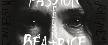 [Critique] La passion selon Béatrice : Sur les traces de Pasolini