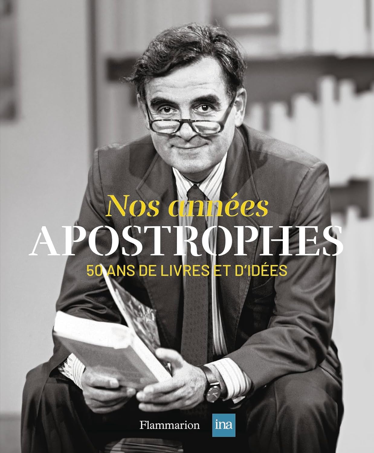  Critique Livre Nos Ann es Apostrophes 50 Ans De Livres Et D id es