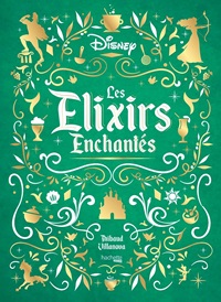 couverture les elixirs enchantés disney