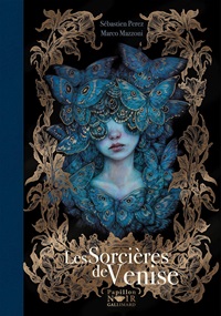 couverture roman les sorcières de venise de sébastien perez et marco mazzoni gallimard papillon noir