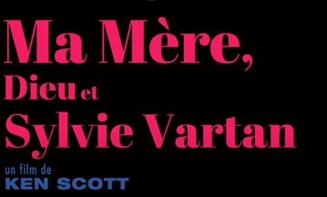 [Cinéma] Ma Mère, Dieu et Sylvie Vartan : le trailer
  