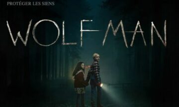 [Critique] Wolf Man : une bonne relecture du mythe du Loup-Garou ?