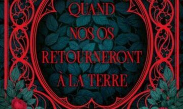 [Critique Roman] Quand nos os retourneront à la poussière – V.E. Schwab