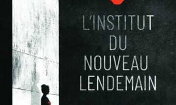 [Critique] Les visages du feu - Tome 1 : L'institut du nouveau lendemain