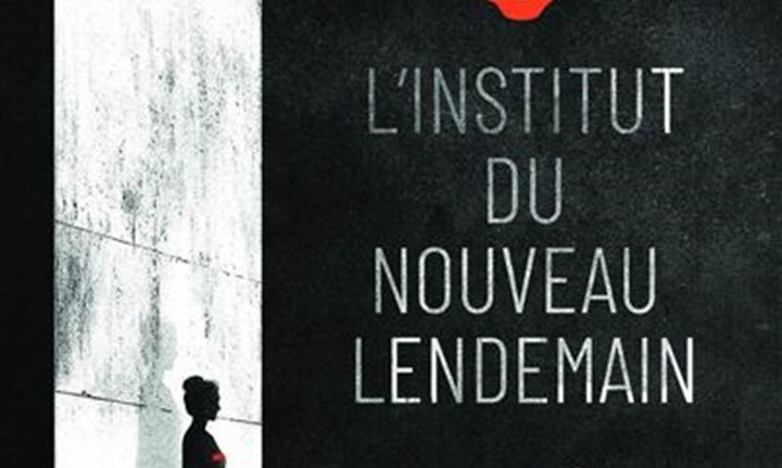 [Critique] Les visages du feu - Tome 1 : L'institut du nouveau lendemain