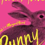 critique roman bunny de mona awad