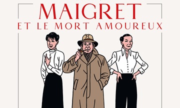 [Cinéma] Maigret et le Mort Amoureux&nbsp;: le trailer
  
