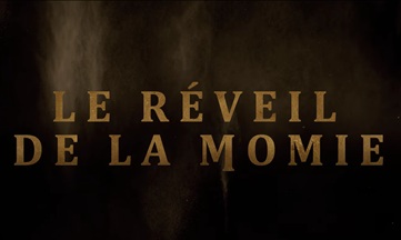 [Cinéma] Le Réveil de la Momie&nbsp;: le teaser
  