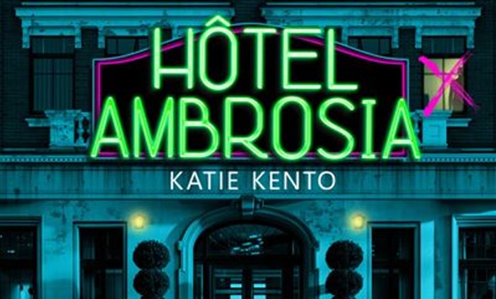 [Critique] Hôtel Ambrosia – Katie Kento
  