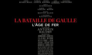 gros plan affiche film historique la bataille de gaulle l'âge de fer d'antonin baudry